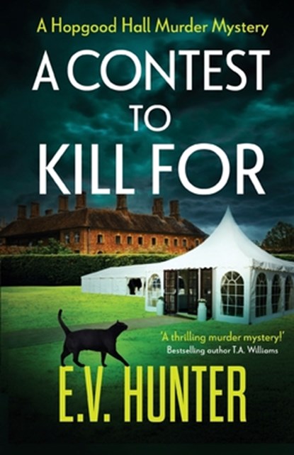 A Contest To Kill For, E.V. Hunter - Paperback - 9781804835753