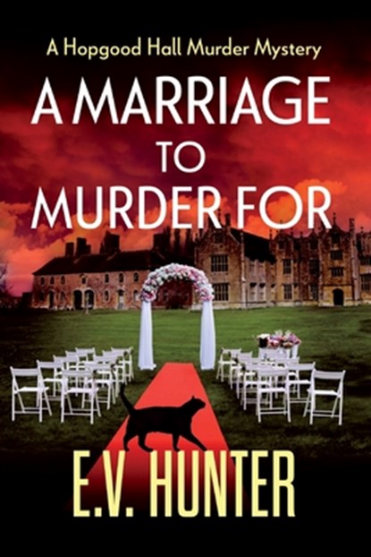 A Marriage To Murder For, Evie Hunter - Paperback - 9781804835869
