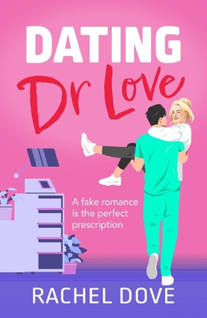 Dating Dr Love, Rachel Dove - Gebonden - 9781804836187