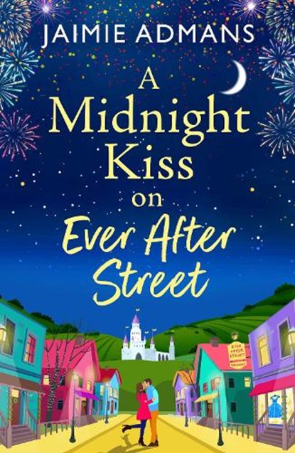 A Midnight Kiss on Ever After Street, Jaimie Admans - Gebonden - 9781804838518