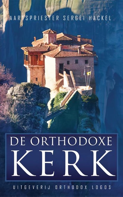 De Orthodoxe Kerk, Sergei Hackel - Paperback - 9781804840290