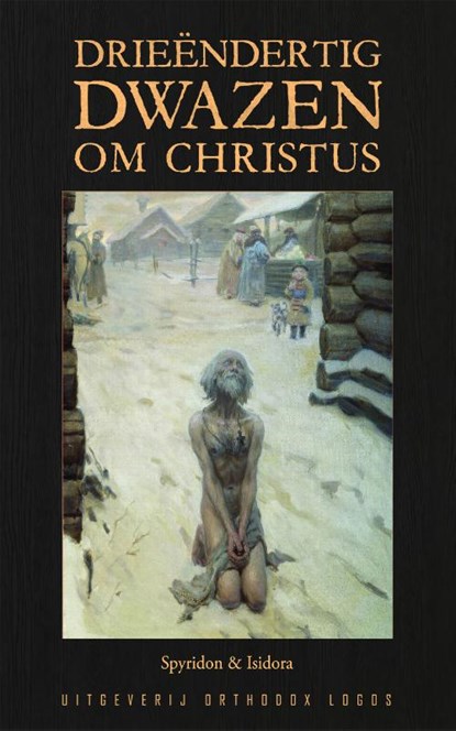 Drieëndertig Dwazen om Christus, Spyridon & Isidora - Paperback - 9781804842256