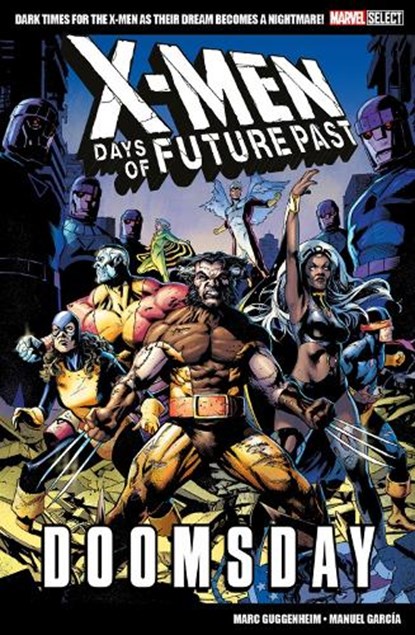 Marvel Select X-Men: Days of Future Past - Doomsday, Marc Guggenheim - Paperback - 9781804911990