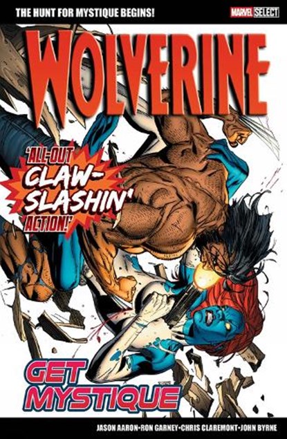 Marvel Select: Wolverine: Get Mystique, Jason Aaron ; Chris Claremont - Paperback - 9781804913741