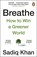 Breathe, Sadiq Khan - Paperback - 9781804940112