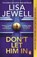 Don't Let Him In, Lisa Jewell - Paperback - 9781804940266