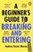 A Beginner’s Guide to Breaking and Entering, Andrew Hunter Murray - Paperback - 9781804941232