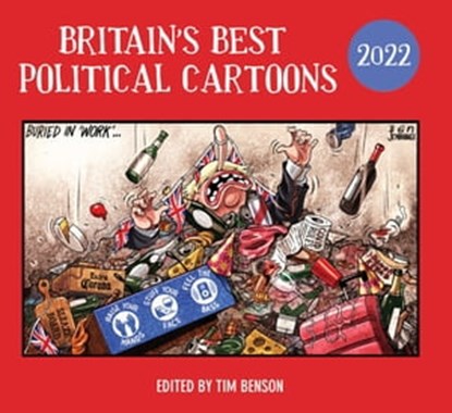 Britain's Best Political Cartoons 2022, Tim Benson - Ebook - 9781804941560
