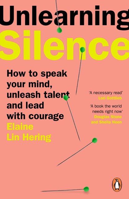 Unlearning Silence, Elaine Lin Hering - Paperback - 9781804941645
