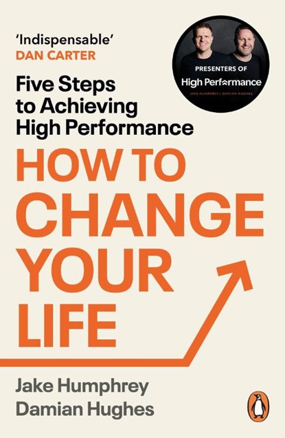 How to Change Your Life, Jake Humphrey ; Damian Hughes - Paperback - 9781804942796