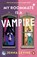 My Roommate is a Vampire, Jenna Levine - Paperback - 9781804945407