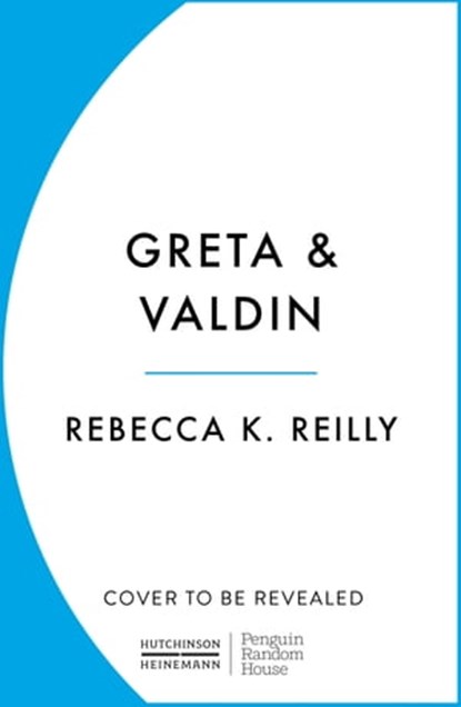 Greta and Valdin, Rebecca K Reilly - Ebook - 9781804946084