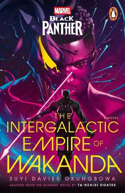 Marvel: Black Panther: The Intergalactic Empire of Wakanda, Suyi Davies Okungbowa - Paperback - 9781804946527