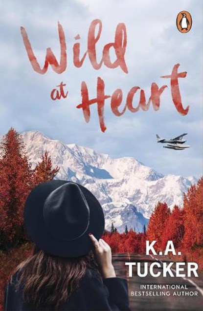 Wild at Heart, K.A. Tucker - Paperback - 9781804947258