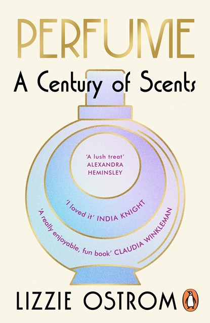 Perfume: A Century of Scents, Lizzie Ostrom - Paperback - 9781804947579