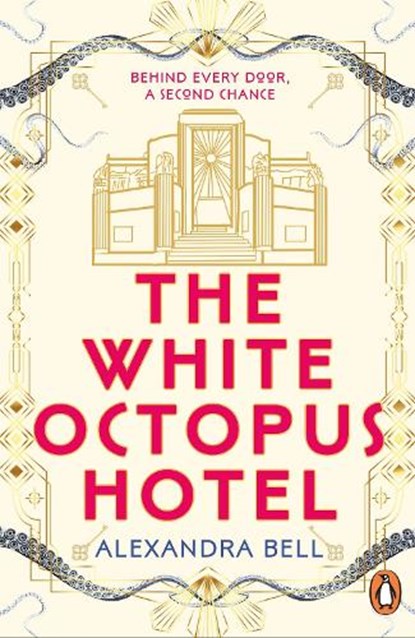 The White Octopus Hotel, Alexandra Bell - Paperback - 9781804947654