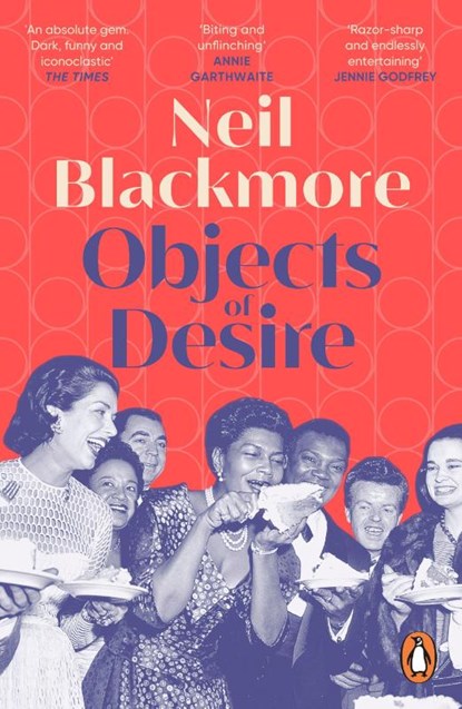 Objects of Desire, Neil Blackmore - Paperback - 9781804947821