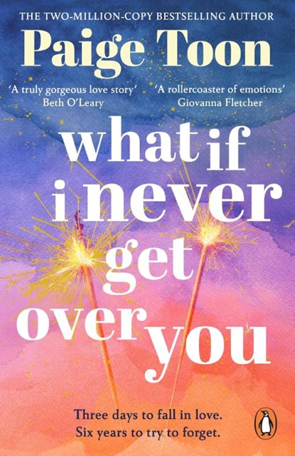 What If I Never Get Over You, Paige Toon - Paperback - 9781804947869