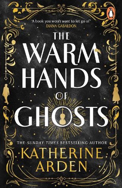 The Warm Hands of Ghosts, Katherine Arden - Paperback - 9781804948354