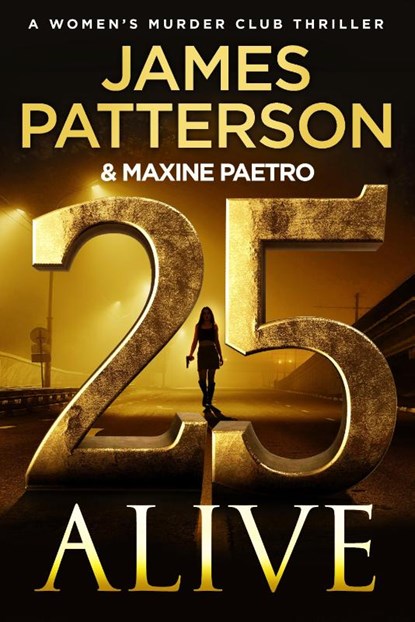 25 Alive, James Patterson - Paperback - 9781804948972