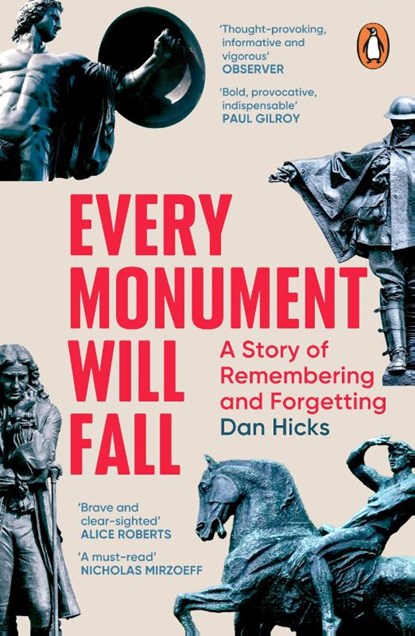 Every Monument Will Fall, Dan Hicks - Paperback - 9781804950005