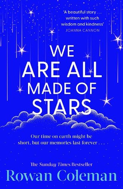 We Are All Made of Stars, Rowan Coleman - Paperback - 9781804950449