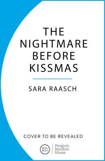 The Nightmare Before Kissmas, Sara Raasch - Ebook - 9781804951538