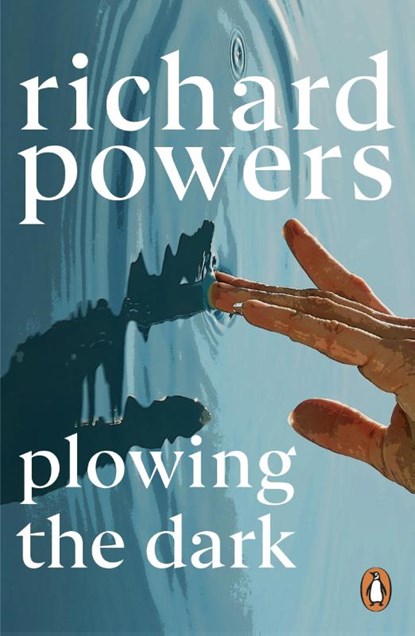 Plowing the Dark, Richard Powers - Paperback - 9781804951804