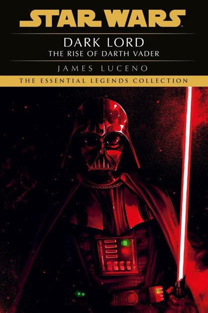 Star Wars: Dark Lord - The Rise of Darth Vader, James Luceno - Paperback - 9781804951910