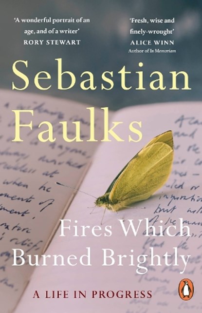 Fires Which Burned Brightly, Sebastian Faulks - Paperback - 9781804952825
