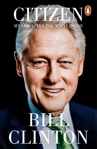 Citizen, President Bill Clinton - Paperback - 9781804953082