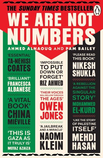 We Are Not Numbers, Ahmed Alnaouq ; Pam Bailey - Paperback - 9781804955697