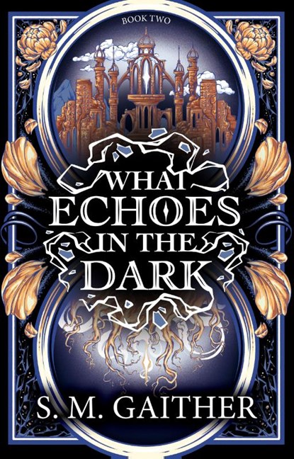 What Echoes in the Dark, S. M. Gaither - Paperback - 9781804958681