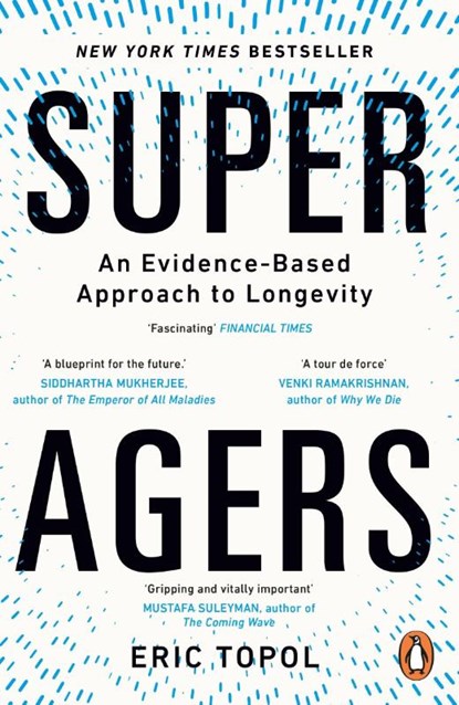 Super Agers, Eric Topol - Paperback - 9781804960981