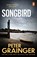 Songbird, Peter Grainger - Paperback - 9781804961407
