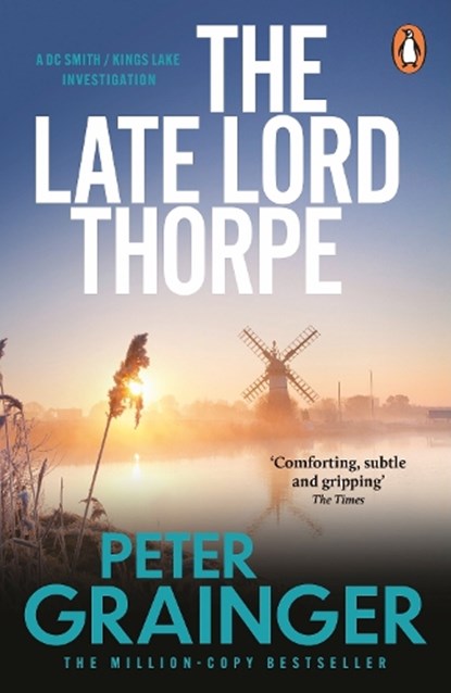 The Late Lord Thorpe, Peter Grainger - Paperback - 9781804961520