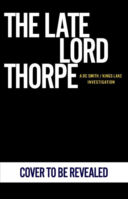 The Late Lord Thorpe, Peter Grainger - Paperback - 9781804961520