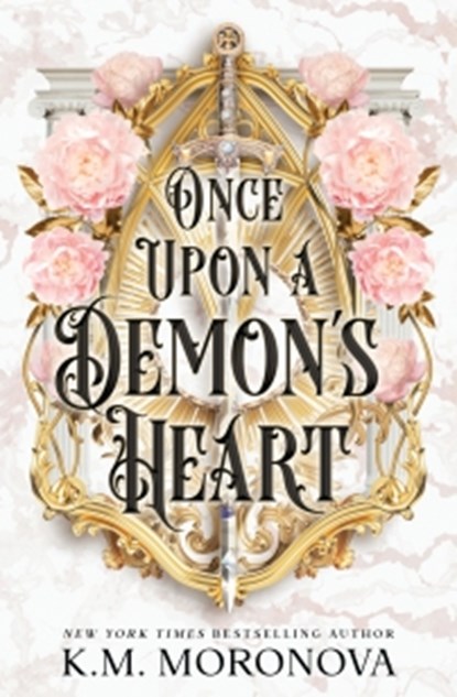 Once Upon A Demon's Heart, K.M. Moronova - Paperback - 9781804962589