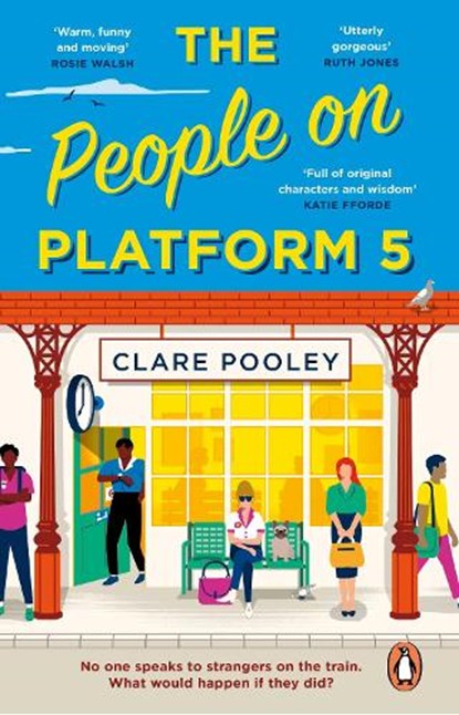 The People on Platform 5, Clare Pooley - Paperback - 9781804990971