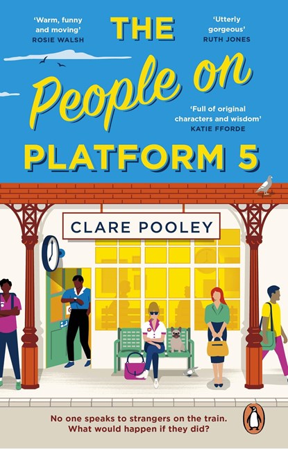 The People on Platform 5, Clare Pooley - Paperback - 9781804990971