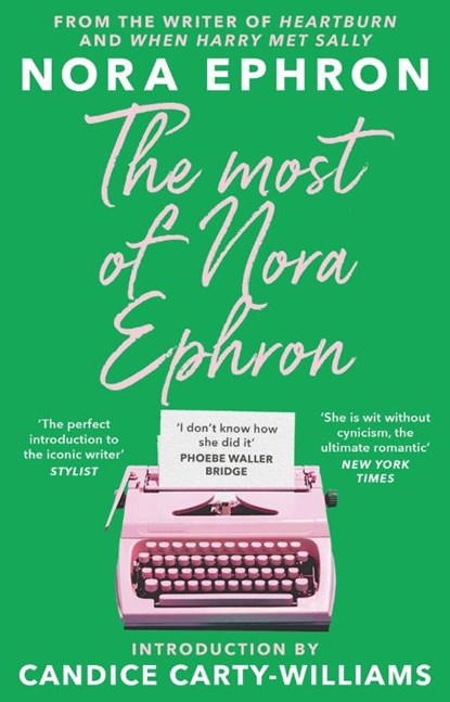 The Most of Nora Ephron, Nora Ephron - Paperback - 9781804991381