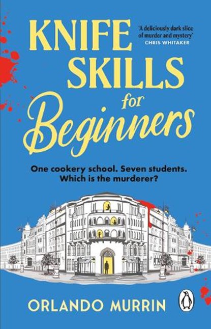 Knife Skills for Beginners, Orlando Murrin - Paperback - 9781804991770