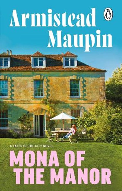 Mona of the Manor, Armistead Maupin - Paperback - 9781804991923