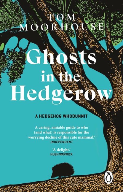Ghosts in the Hedgerow, Tom Moorhouse - Paperback - 9781804991954