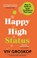 Happy High Status, Viv Groskop - Paperback - 9781804992036