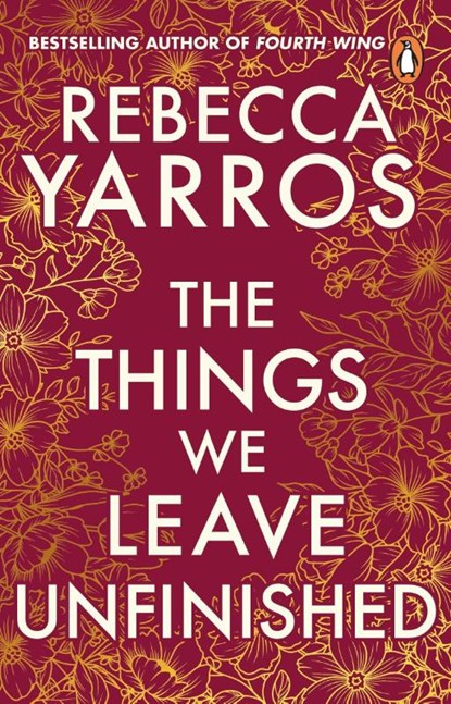 The Things We Leave Unfinished, Rebecca Yarros - Paperback - 9781804992326