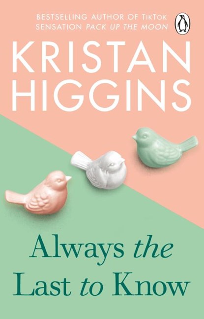 Always the Last to Know, Kristan Higgins - Paperback - 9781804993040