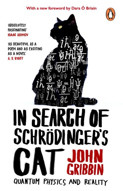 In Search Of Schrodinger's Cat, John Gribbin - Paperback - 9781804993583