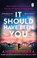 It Should Have Been You, Andrea Mara - Paperback - 9781804993965