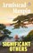Significant Others, Armistead Maupin - Paperback - 9781804994290